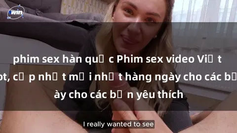 phim sex hàn quốc Phim sex video Việt Nam cực hot, cập nhật mới nhất hàng ngày cho các bạn yêu thích