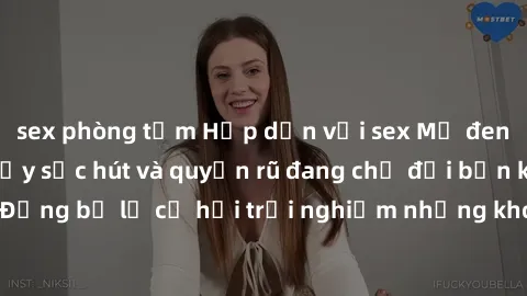 sex phòng tắm Hấp dẫn với sex Mỹ đen: Những bí mật đầy sức hút và quyến rũ đang chờ đợi bạn khám phá! Đừng bỏ lỡ cơ hội trải nghiệm những khoảnh khắc mãnh liệt và đam mê!